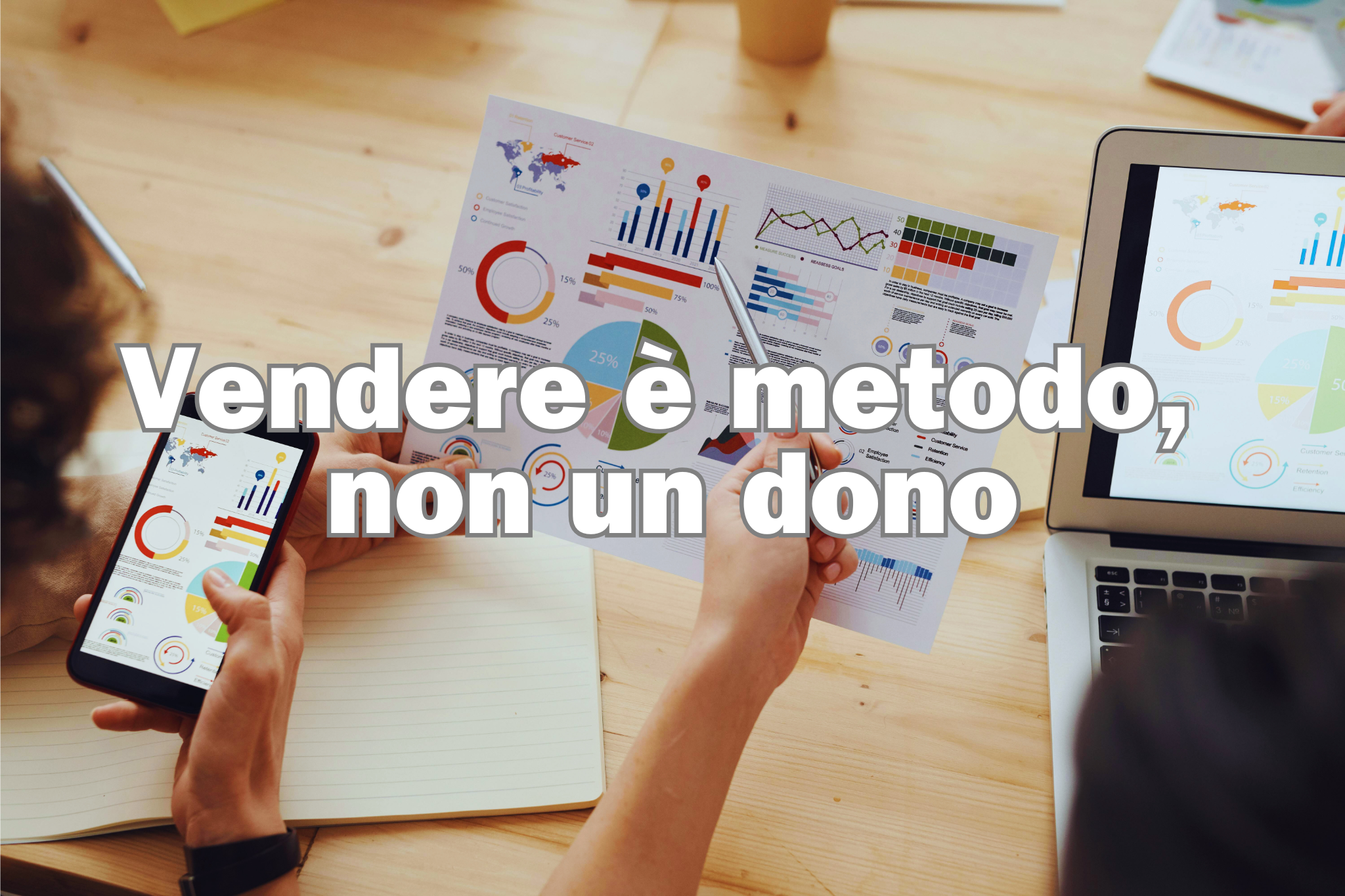 Vendere è metodo, non un dono